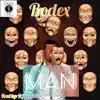 Bodex - Man - Single